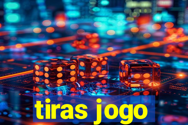tiras jogo